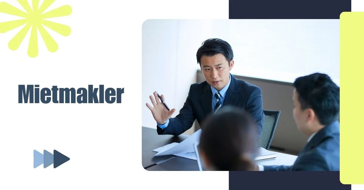 Mietmakler: A Role in the German Rental Market Explained