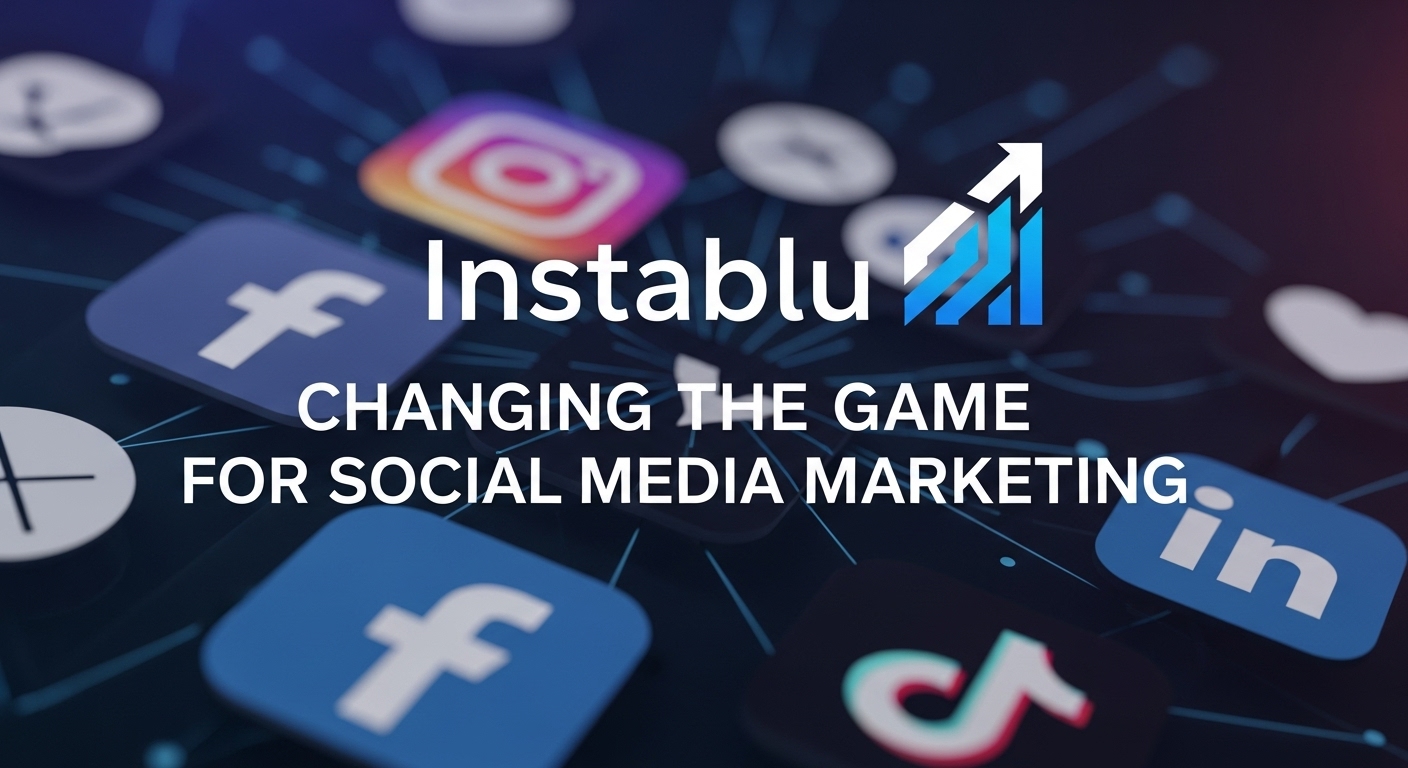 Instablu: Changing the Game for Social Media Marketing